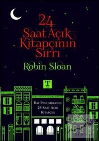 24 Saat Açık Kitapçının Sırrı Robin Sloan