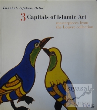 3 Capitals of Islamic Art Kolektif