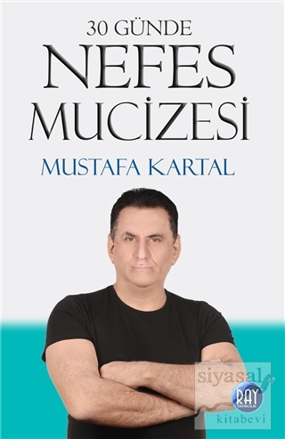 30 Günde Nefes Mucizesi Mustafa Kartal