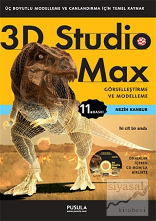 3D Studio Max Görselleştirme ve Modelleme Nezih Kanbur