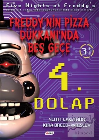 4. Dolap - Freddy'nin Pizza Dükkanı'nda Beş Gece