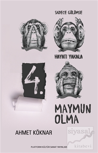 4. Maymun Olma Ahmet Köknar