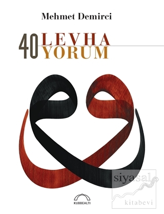 40 Levha 40 Yorum (Özel Baskı) Mehmet Demirci