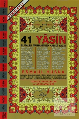 41 Yasin Türkçe Okunuşları ve Açıklamaları (Fihristli) Elmalılı Muhamm