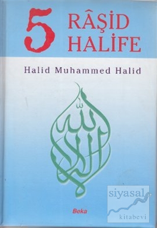 5 Raşid Halife (1. Hamur) Halid Muhammed Halid