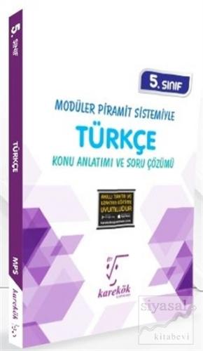 5. Sınıf Modüler Piramit Sistemiyle Türkçe Konu Anlatımı ve Soru Çözüm