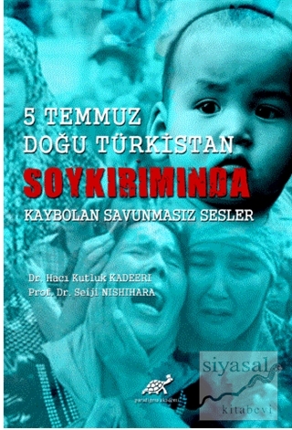 5 Temmuz Doğu Türkistan Soykırımında Kaybolan Savunmaz Sesler Hacı Kut
