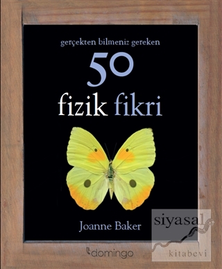 50 Fizik Fikri (Ciltli) Joanne Baker