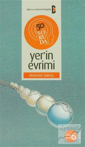 50 Soruda Yer'in Evrimi Mehmet Sakınç