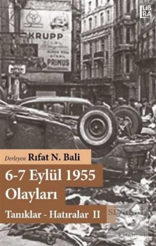 6-7 Eylül 1955 Olayları Rıfat N. Bali