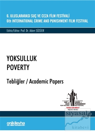6. Uluslararası Suç ve Ceza Film Festivali Yoksulluk Tebliğler Adem Sö