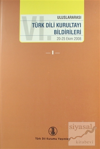 6. Uluslararası Türk Dil Kurultayı Bildirileri (4 Cilt Takım) Kolektif