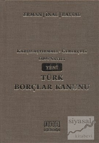 6098 Sayılı Yeni Türk Borçlar Kanunu (Ciltli) Hasan Erman