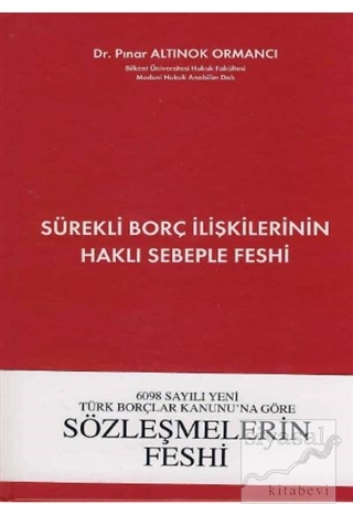 6098 Sayılı Yeni Türk Borçlar Kanununa Göre Sürekli Borç İlişkilerinin