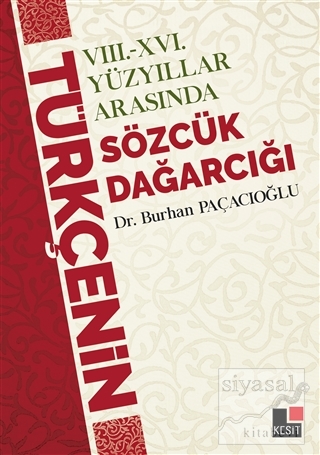 8 - 16 Yüzyıllar Arasında Türkçenin Sözcük Dağarcığı Burhan Paçacı