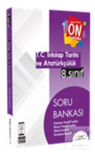 8. Sınıf On Numara İnkılap Tarihi ve Atatürkçülük Soru Bankası Kolekti