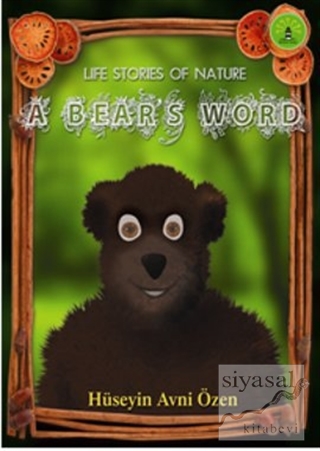 A Bear's Word Hüseyin Avni Özen