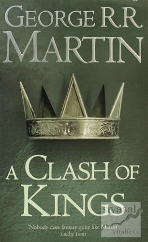 A Clash of Kings George R. R. Martin