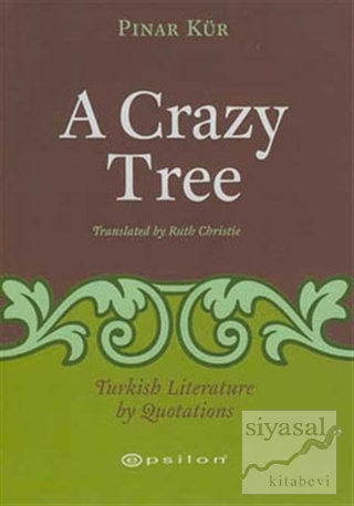 A Crazy Tree Turkish Literature by Luotations Pınar Kür