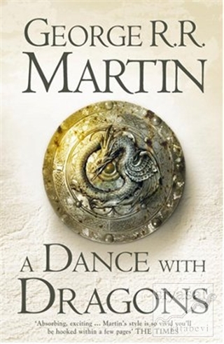 A Dance With Dragons (A Song of Ice and Fire, Book 5) George R. R. Mar