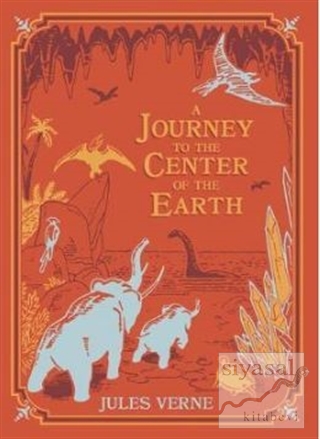 A Journey to the Center of the Earth Jules Vernes