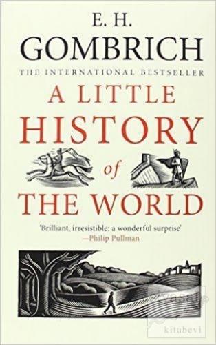 A Little History of The World E. H. Gombrich