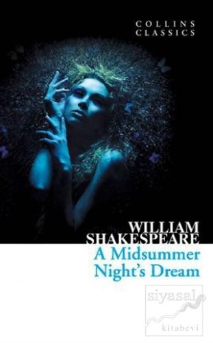 A Midsummer Night's Dream (Collins Classics) William Shakespeare