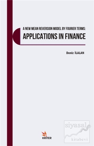 A New Mean Reversion Model By Fourier Terms: Applications In Finance D