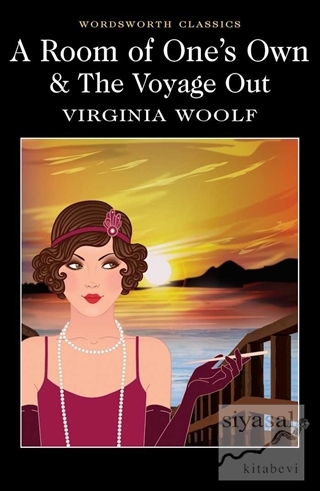 A Room of Ones Own & The Voyage Out Virginia Woolf