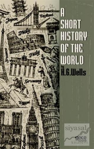 A Short History Of The World H. G. Wells
