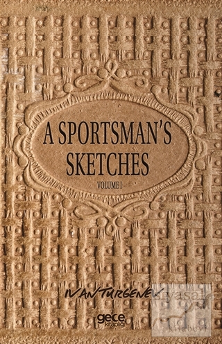 A Sportsman's Sketches Volume 1 Ivan Turgenev
