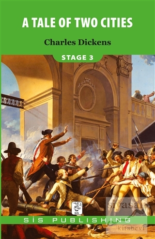 A Tale Of Two Cities : Stage 3 Charles Dickens
