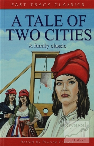 A Tale of Two Cities Pauline Francis