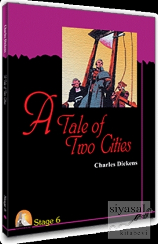 A Tale of Two Cities Charles Dickens
