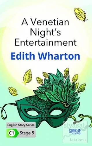 A Venetian Night's Entertainment - İngilizce Hikayeler C1 Stage 5 Edit