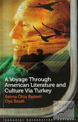 A Voyage Through American Literature and Culture Via Turkey Belma Ötüş
