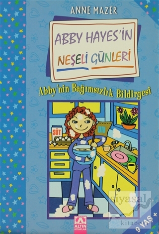 Abby'nin Bağımsızlık Bildirgesi Anne Mazer