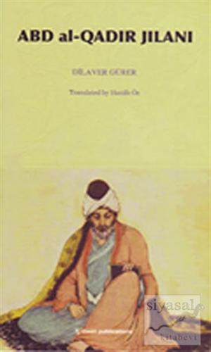 Abd al-Qadir Jilani Dilaver Gürer