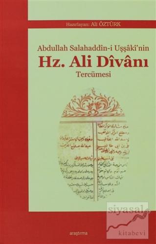 Abdullah Salahaddin-i Uşşaki'nin Hz. Ali Divanı Tercümesi Kolektif