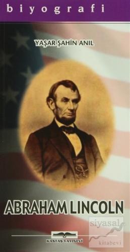 Abraham Lincoln Yaşar Şahin Anıl