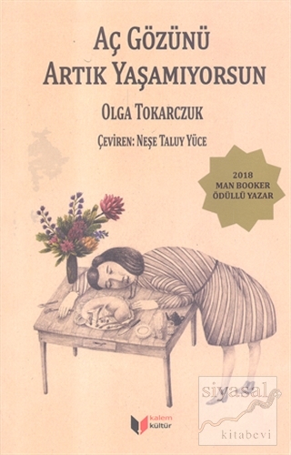 Aç Gözünü Artık Yaşamıyorsun Olga Tokarczuk