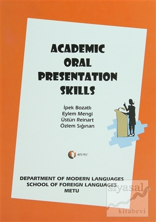 Academic Oral Presentation Skills İpek Bozatlı