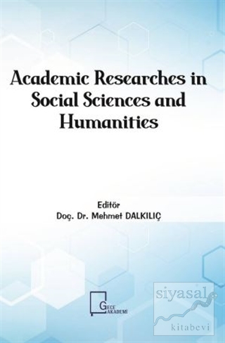 Academic Researches in Social Sciences and Humanities Kolektif