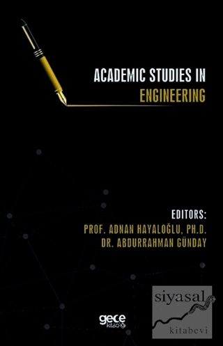 Academic Studies in Engineering Adnan Hayaloğlu