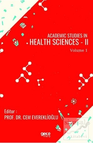 Academic Studies in Health Sciences - 2 Vol 1 Cem Evereklioğlu