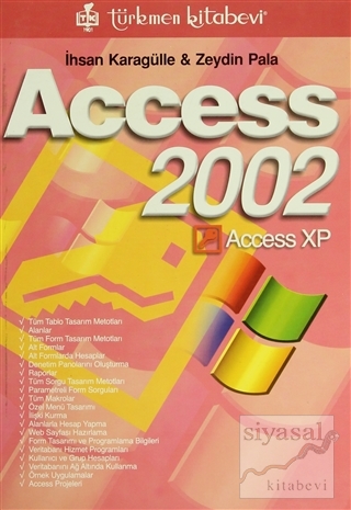 Access 2002 Access XP İhsan Karagülle