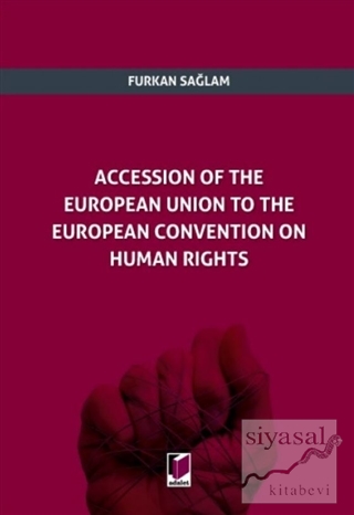 Accession of The European Union to The European Convention on Human Ri