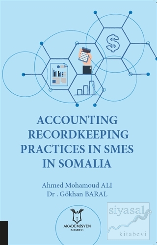 Accounting Recordkeeping Practices In Smes In Somalia Ahmed Mohamoud A