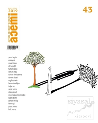 Acemi Aktüel Edebiyat Dergisi Sayı: 43 Mart - Nisan 2019 Kolektif