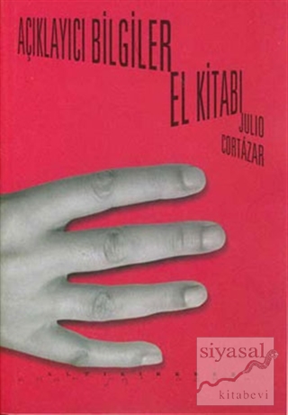 Açıklayıcı Bilgiler El Kitabı Julio Cortazar